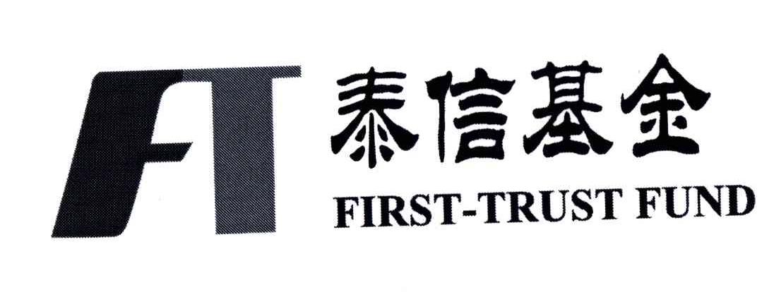 em>泰信/em em>基金/em;first-trust fund;ft