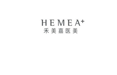 禾美嘉医美 em>hemea/em>