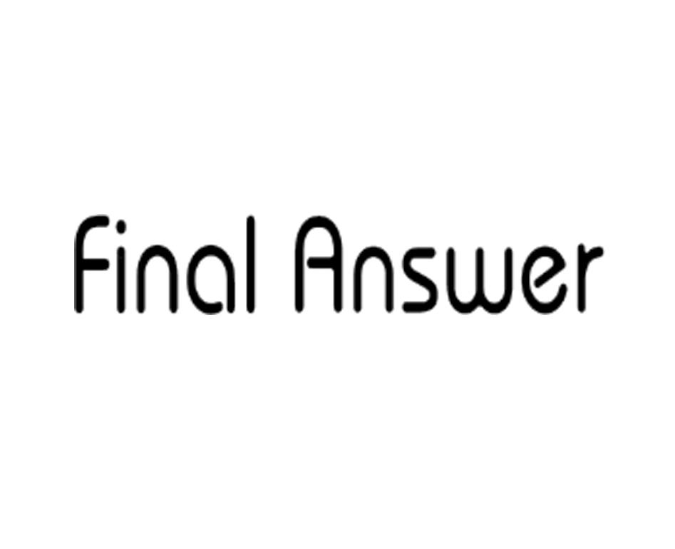  em>final /em>  em>answer /em>