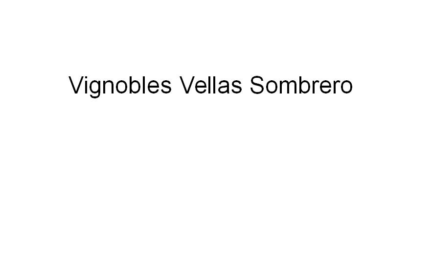 vignobles vellas sombrero                 