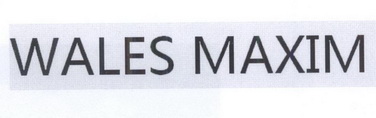 em>wales/em em>maxim/em>