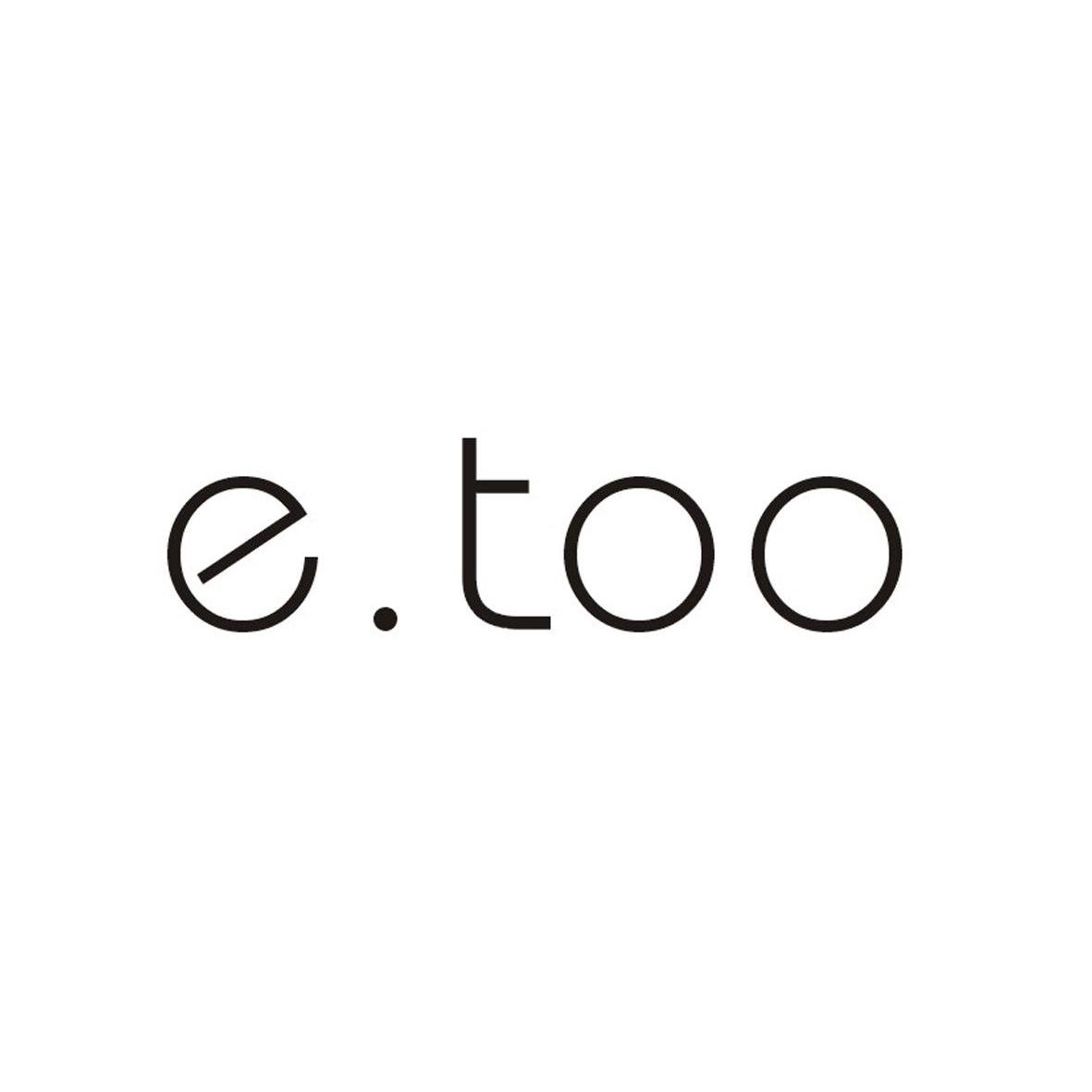 e.too