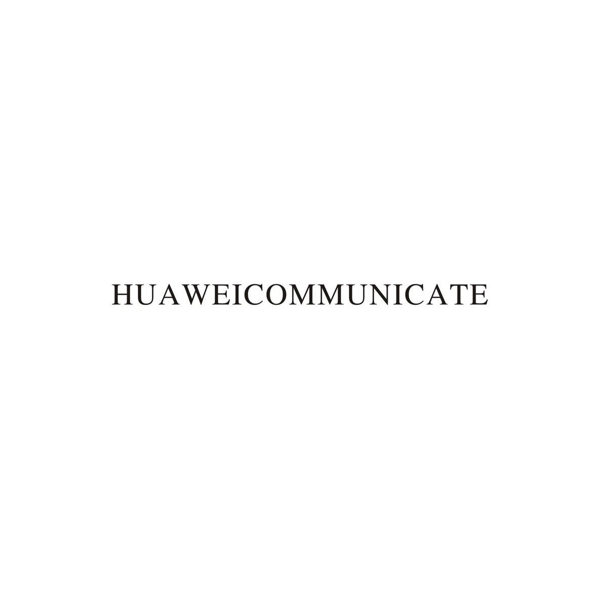 huawei communicate商标无效