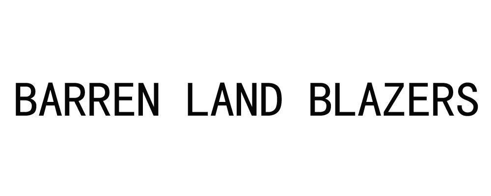 barren  em>land /em> blazers