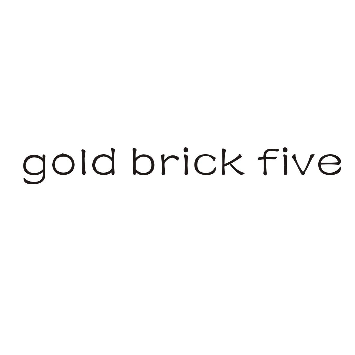  em>gold /em>  em>brick /em>  em>five /em>