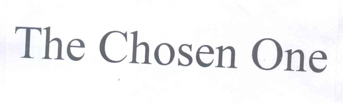 the  em>chosen /em>  em>one /em>