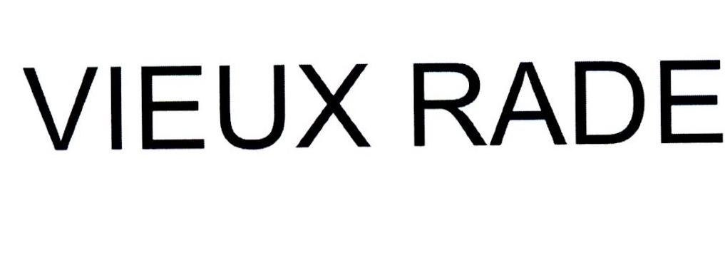 vieux rade