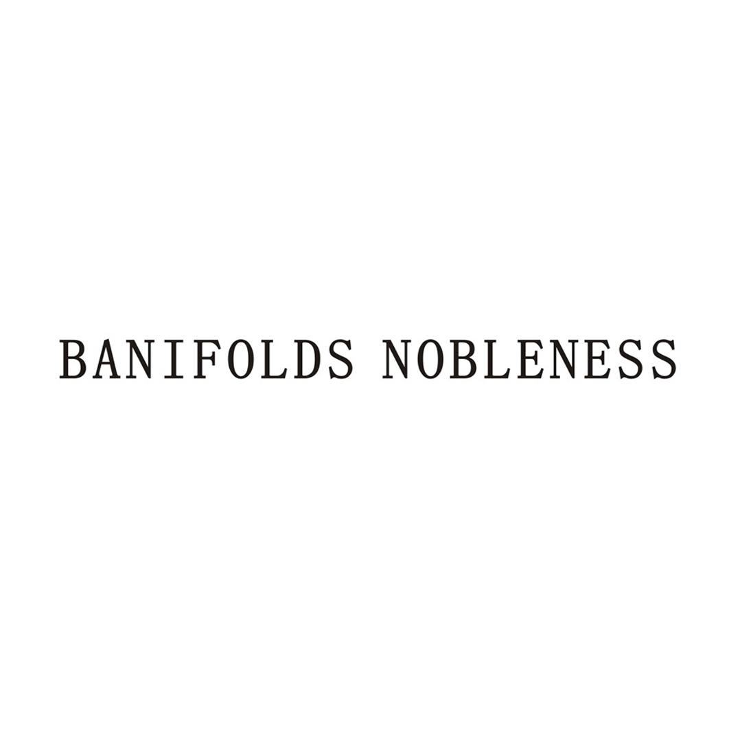 banifolds  em>nobleness /em>