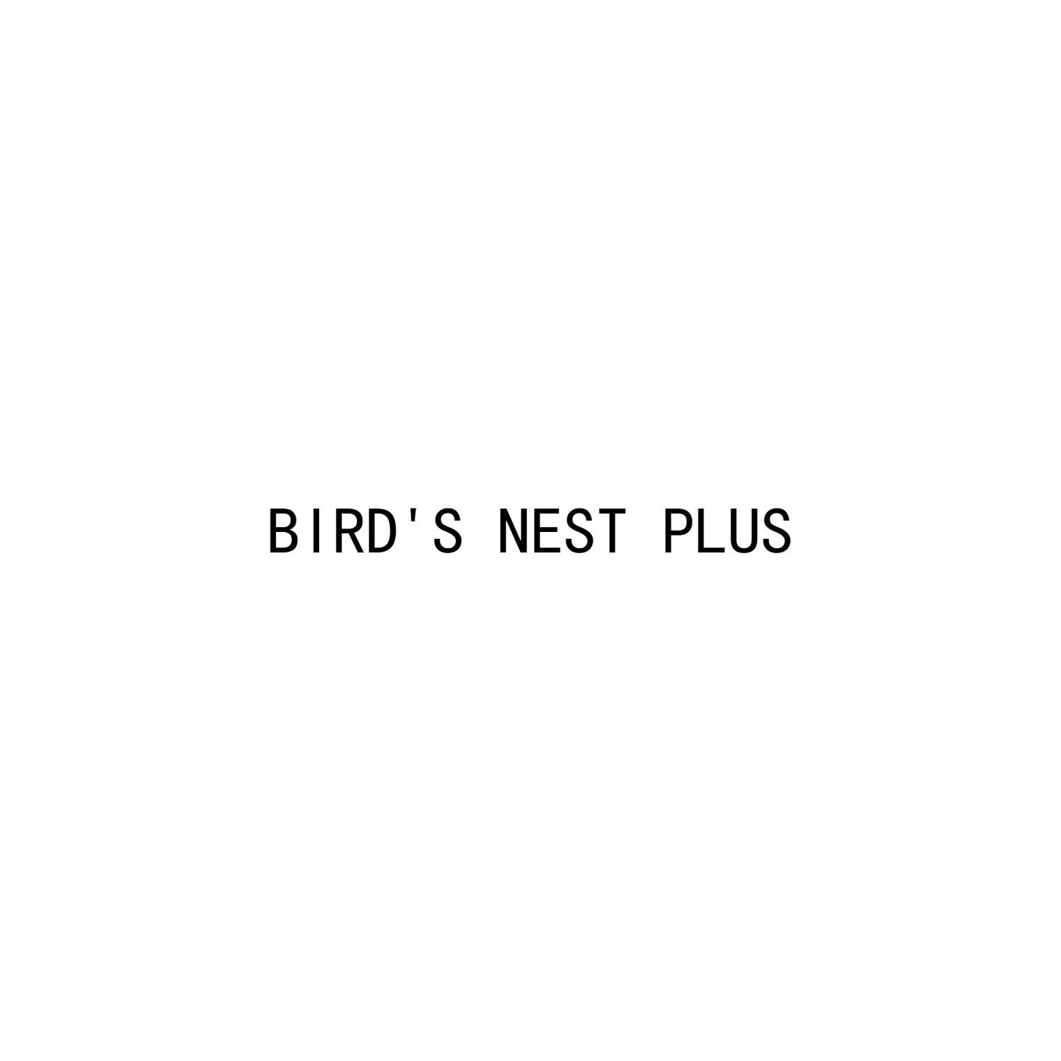  em>bird /em>"s nest  em>plus /em>