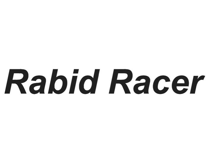 rabid racer                               