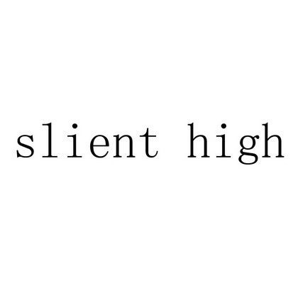 em>slient/em em>high/em>