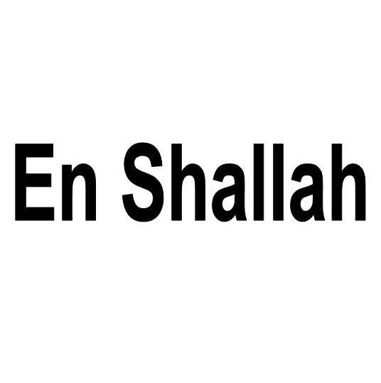 en shallah