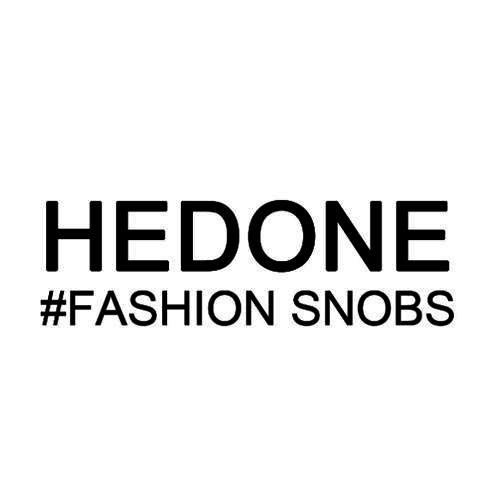 hedone em>fashion/em em>snobs/em>