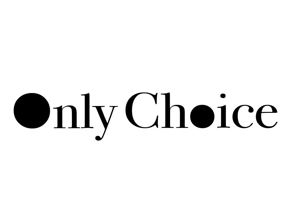  em>only /em>  em>choice /em>