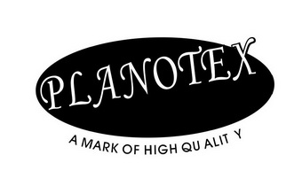 planotex a  em>mark /em> of high  em>quality /em>