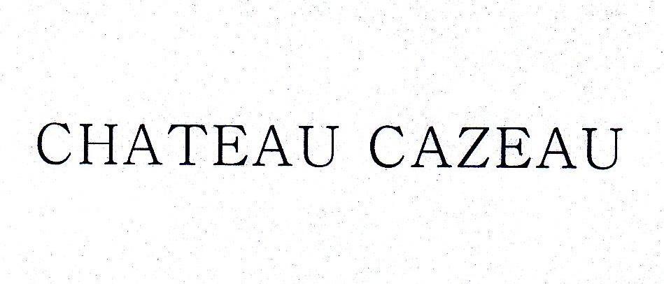 em>chateau /em>  em>cazeau /em>