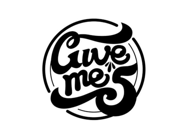 give  em>me /em>  em>5 /em>