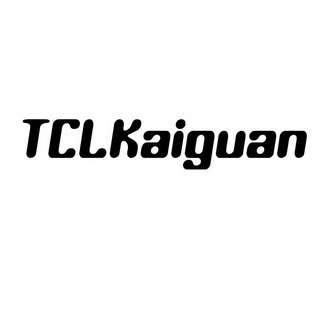 tcl em>kaiguan/em>