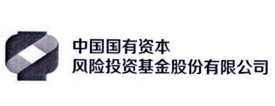 中国国有资本风险投资基金股份有限公司 申请被驳回不予受理等该商标