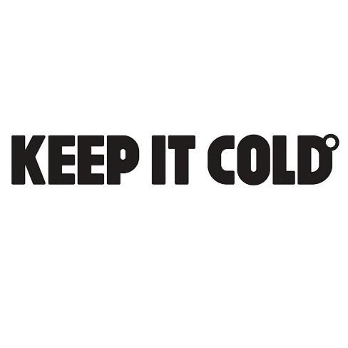  em>keep /em> it  em>cold /em>