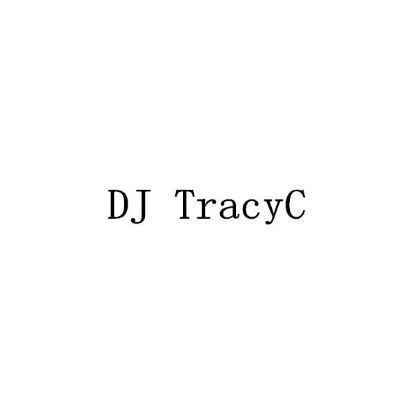 dj tracyc