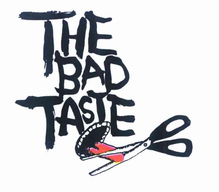 the em>bad /em> em>taste /em>