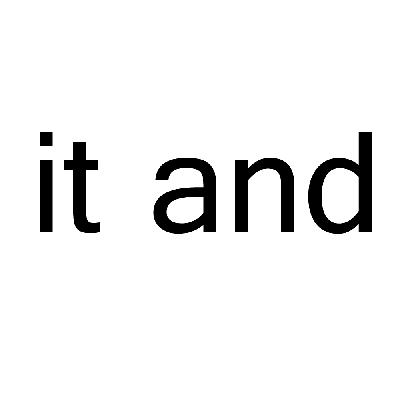 it and