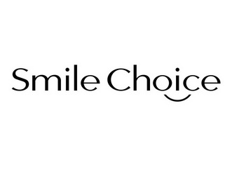  em>smile /em>  em>choice /em>