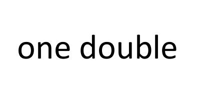  em>one /em>  em>double /em>