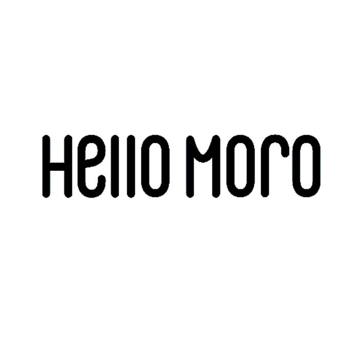 hello moro