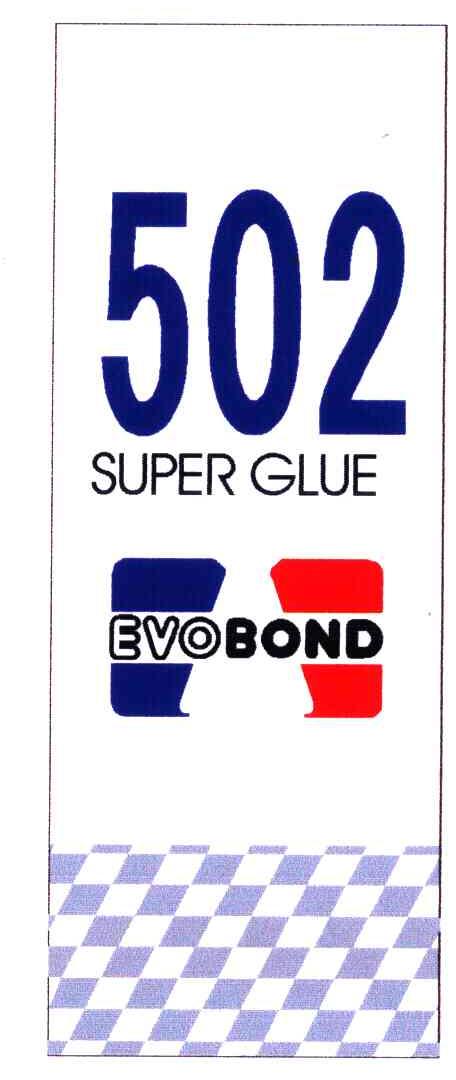 super glue  em>evo /em> em>bond /em>; em>502 /em>