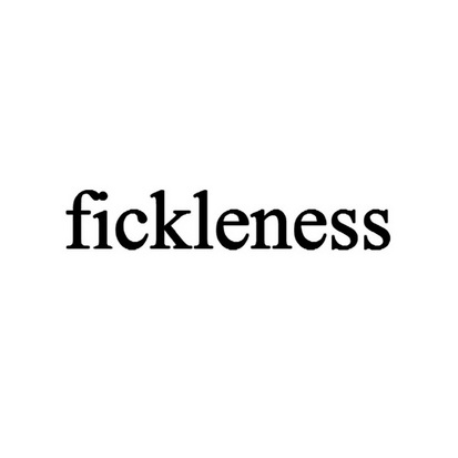 fickleness