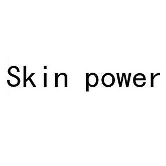  em>skin /em>  em>power /em>