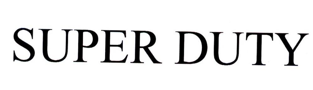  em>super /em>  em>duty /em>