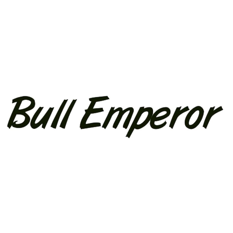  em>bull /em>  em>emperor /em>