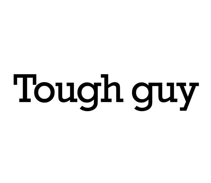  em>tough /em>  em>guy /em>