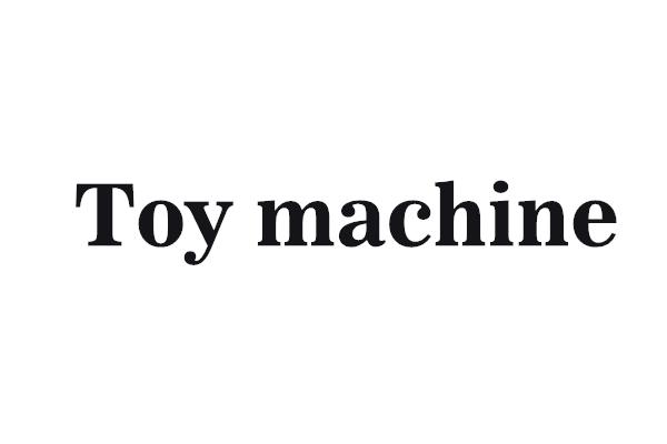  em>toy /em>  em>machine /em>