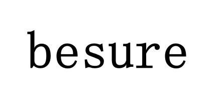  em>besure /em>