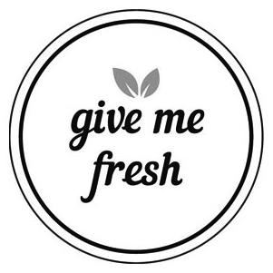  em>give /em>  em>me /em>  em>fresh /em>