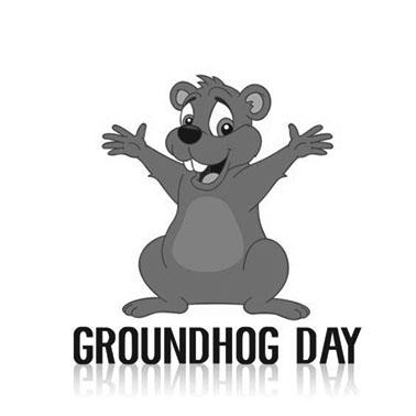  em>ground /em> em>hog /em>  em>day /em>