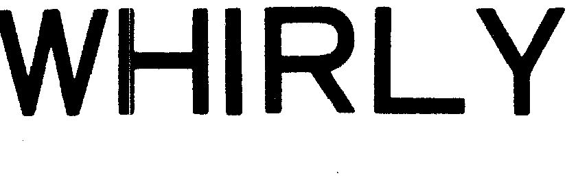  em>whirly /em>