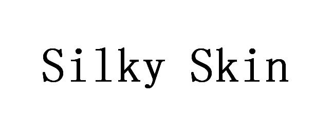  em>silky /em>  em>skin /em>