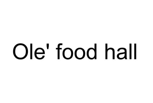 ole em>food /em> em>hall /em>