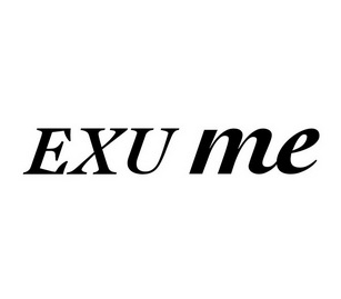 exu me