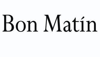 bon matin