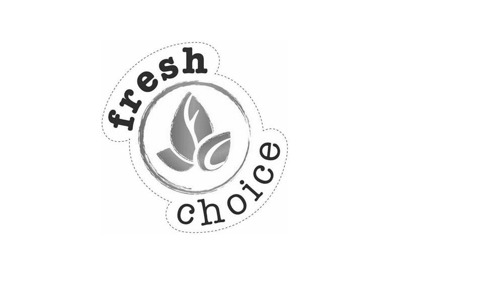  em>fresh /em>  em>choice /em>