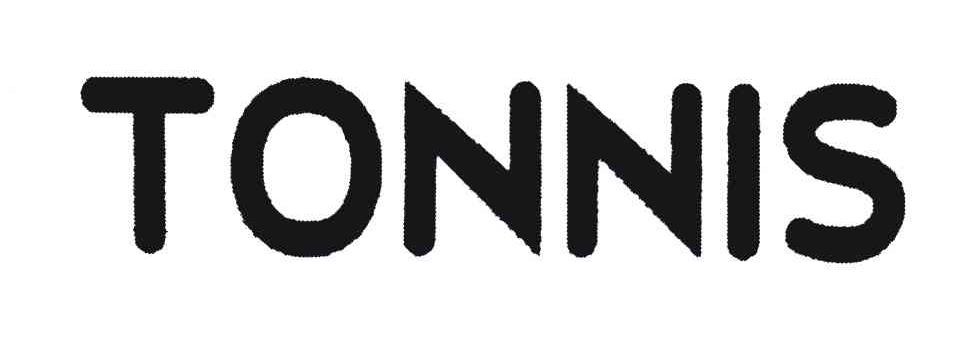 tonnis 商标无效 申请注册号：4746257申请日期：2005-06-27国际分类：第25类