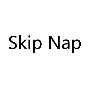  em>skip /em>  em>nap /em>