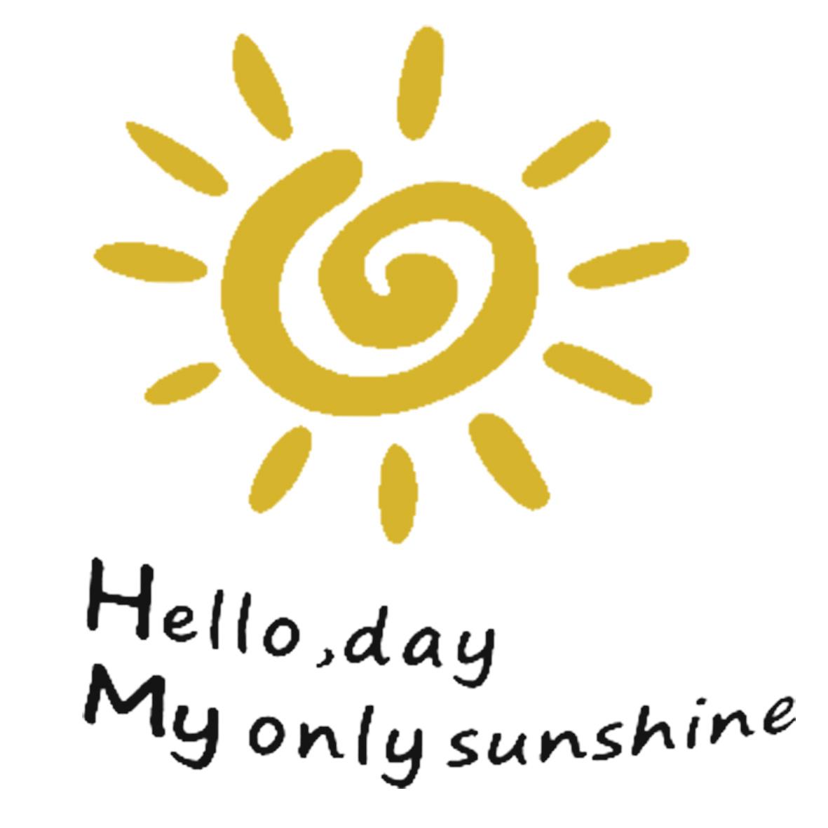  em>hello /em>,day my  em>only /em> sunshine