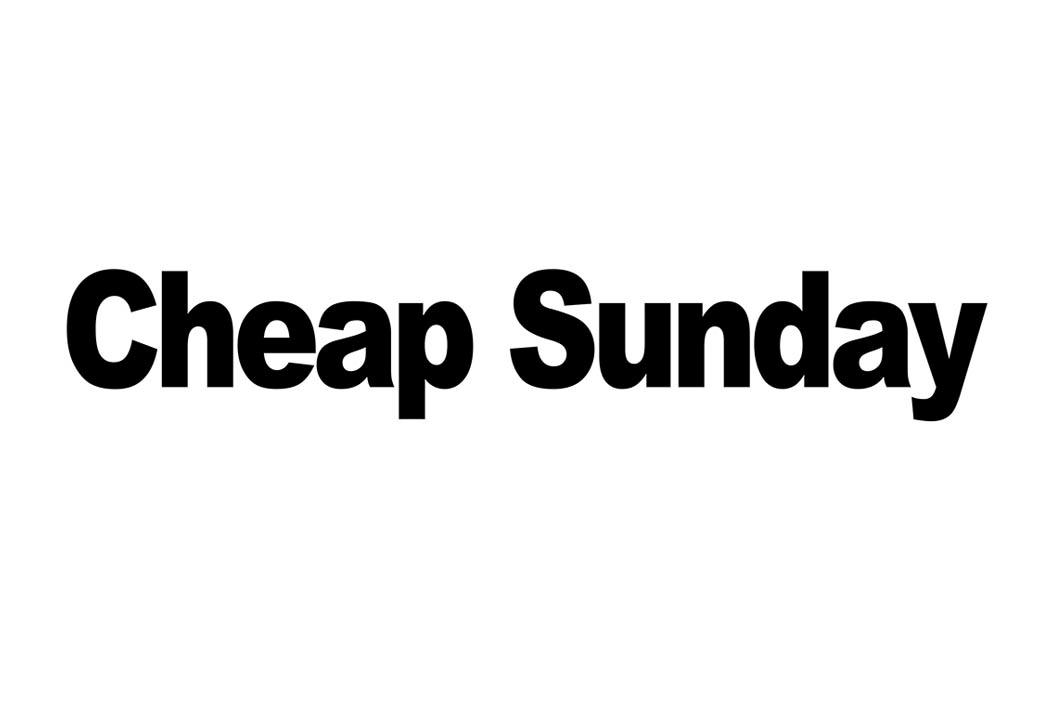  em>cheap /em> sunday